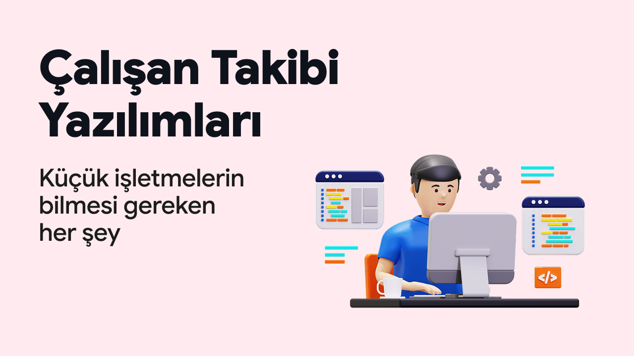 Bilgisayar başında çalışan personel ve küçük işletmeler için çalışan takibi yazılımları