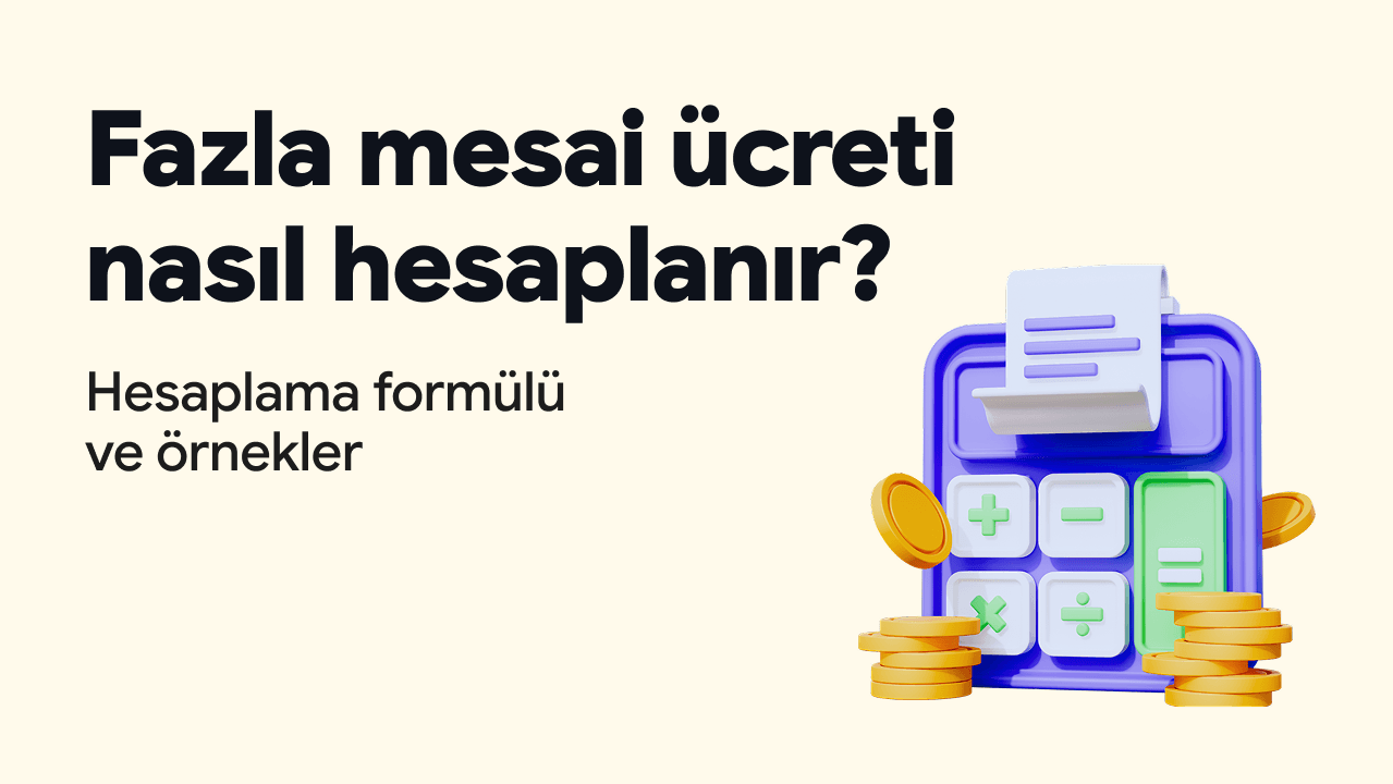 Fazla mesai ücreti nasıl hesaplanır? Hesaplama formülü ve örnekler başlığı yanında hesap makinesi ve madeni paralar.